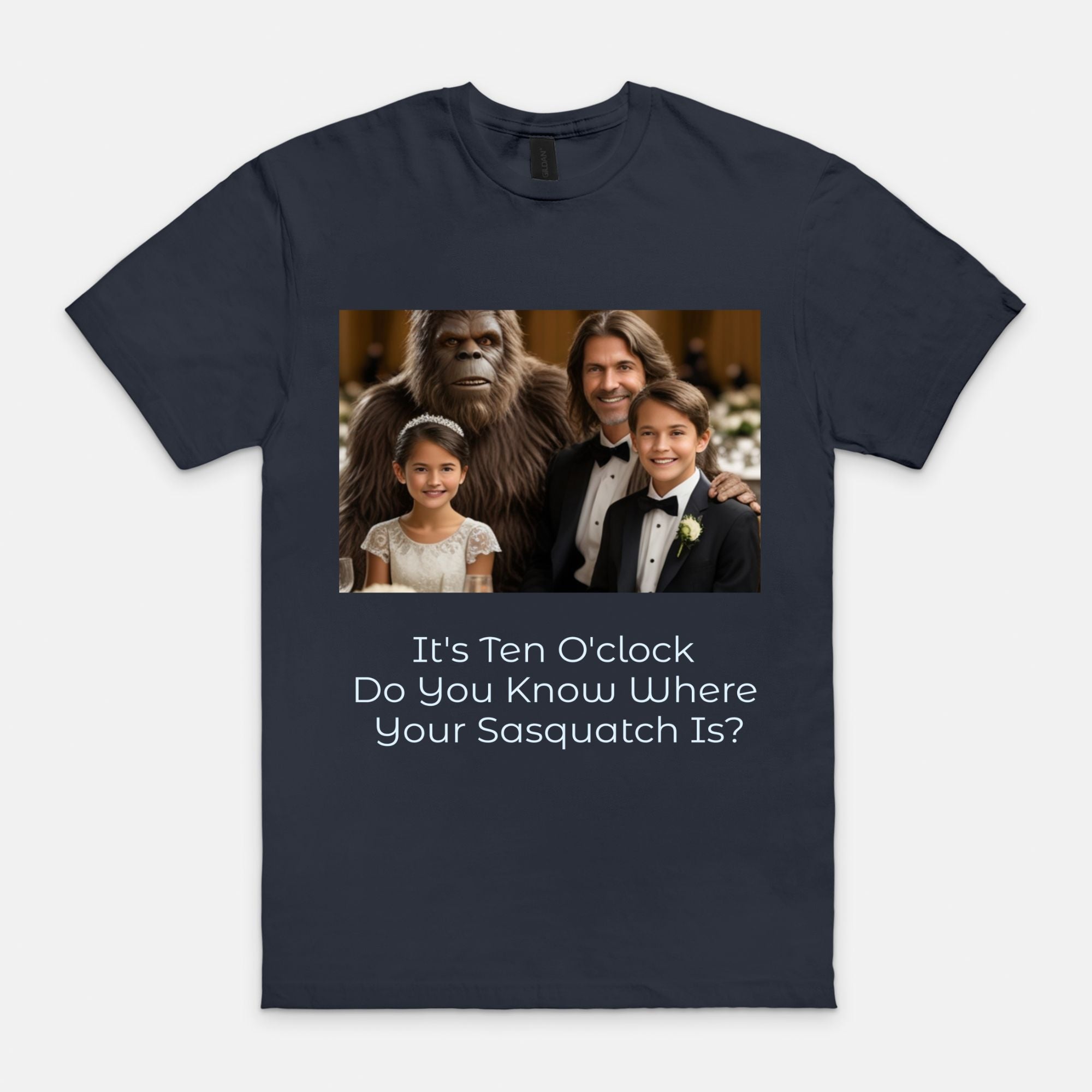 Do You Know Where Your Sasquatch Is? T-Shirt